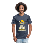 Aviate. Navigate. Communicate. Aviation T-Shirt. - heather navy